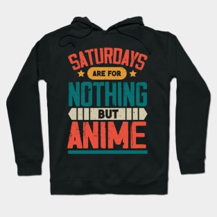 The Best Saturday quotes and Sayings Hoodie